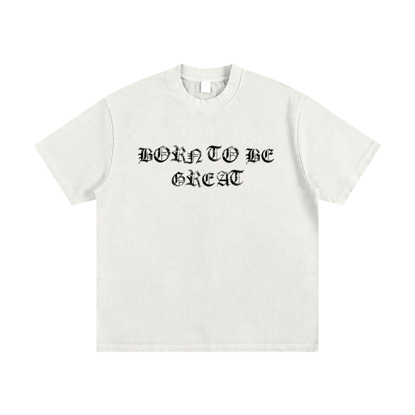 BORN TO BE GREAT TEE (WHITE)